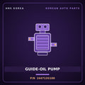 Genuine Mobis GUIDE-OIL PUMP 244712G100 for Grandeur 2008 HNS Parts Korea