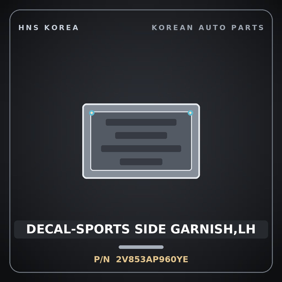 Genuine Mobis DECAL-SPORTS SIDE GARNISH,LH 2V853AP960YE for Veloster 2011 HNS Parts Korea
