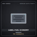 Genuine Mobis LABEL-FUEL ECONOMY 354062A711 for i30 2007 HNS Parts Korea