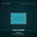 Genuine Mobis PLATE-GUIDE 863158KEA0 for Elec City 2008 HNS Parts Korea