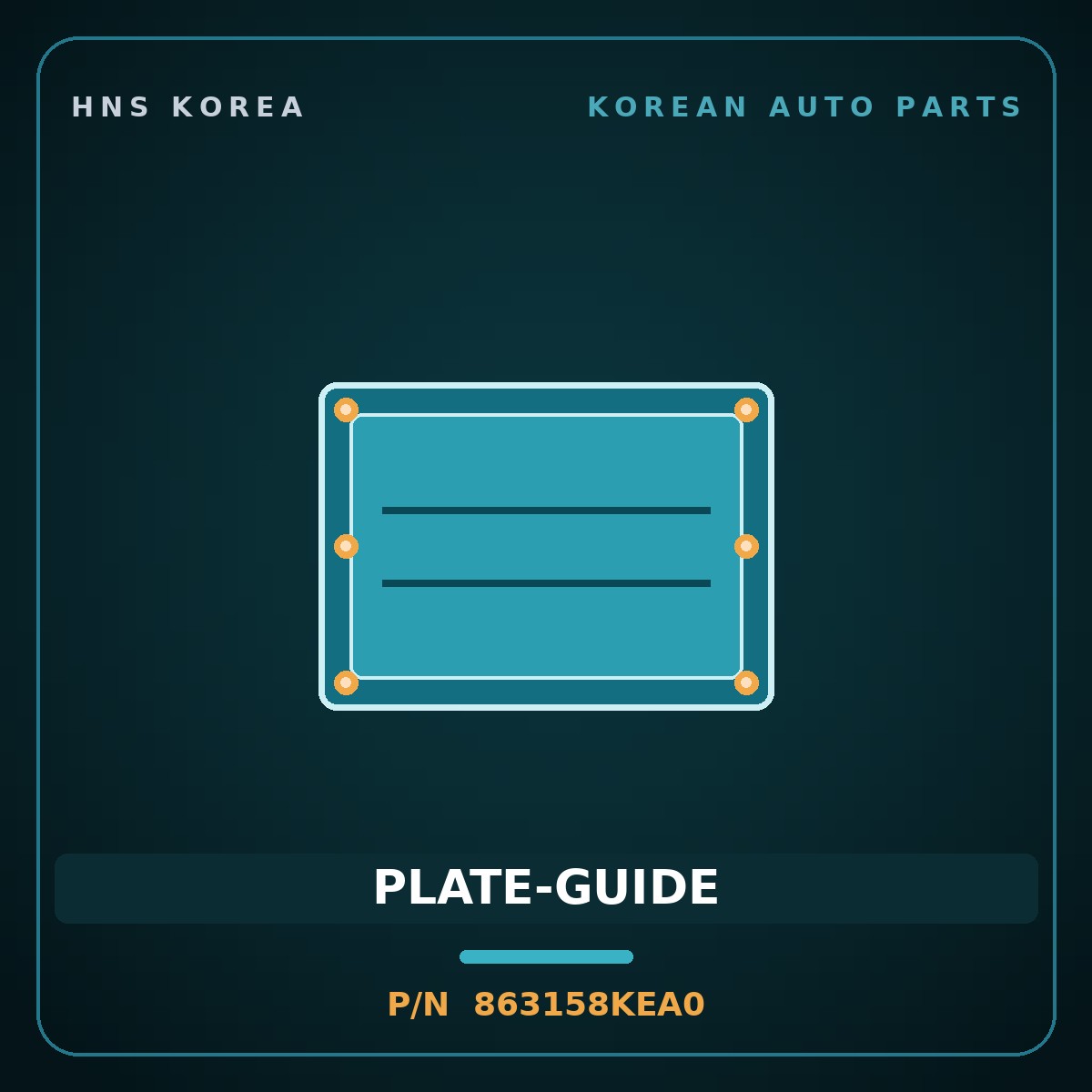 Genuine Mobis PLATE-GUIDE 863158KEA0 for Elec City 2008 HNS Parts Korea