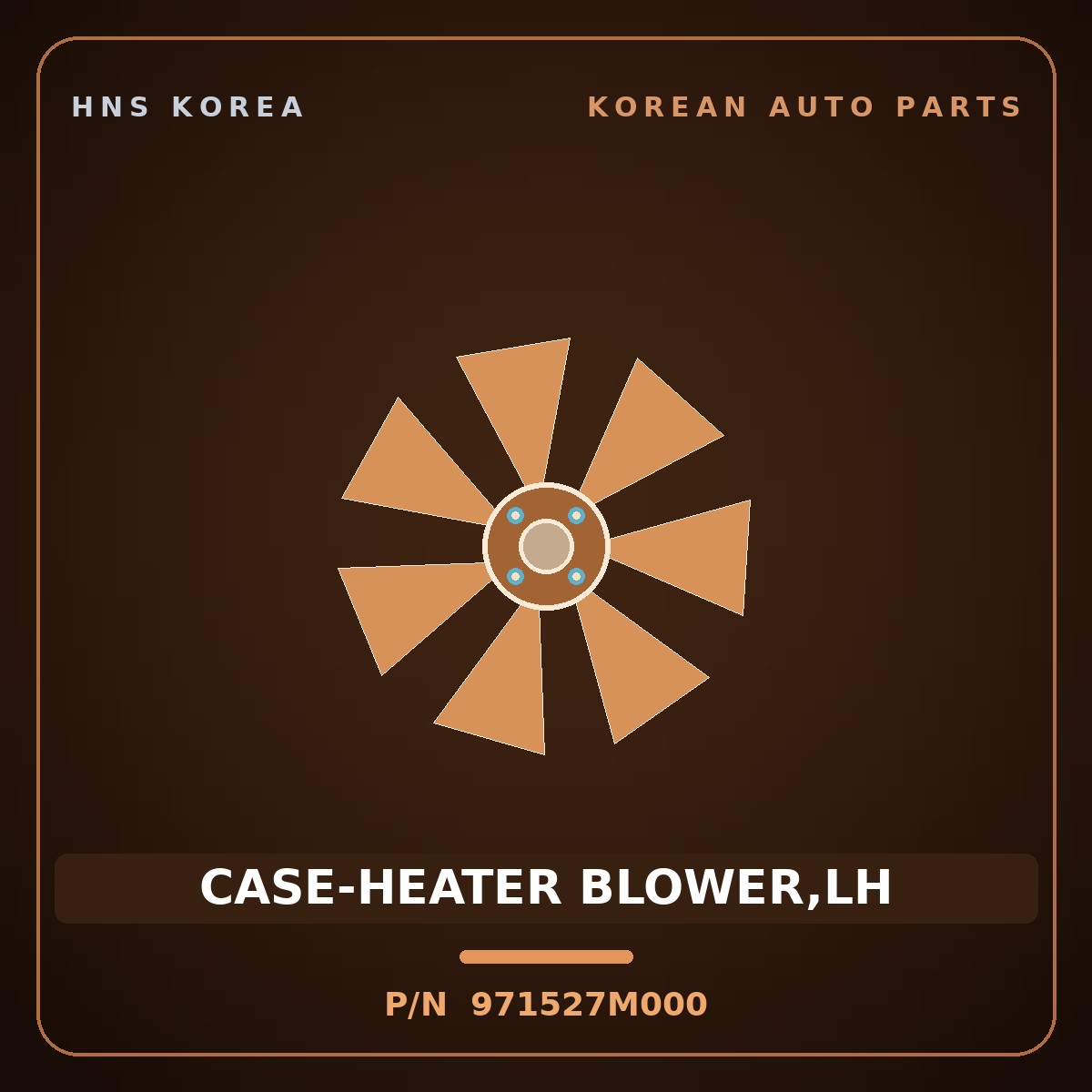 Genuine Mobis CASE-HEATER BLOWER,LH 971527M000 for Aero City 2006 HNS Parts Korea