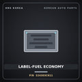 Genuine Mobis LABEL-FUEL ECONOMY 324303C611 for Genesis 2007 HNS Parts Korea