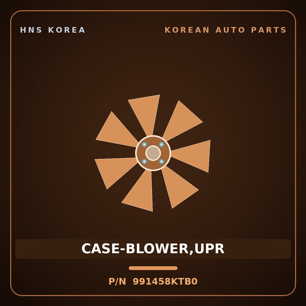 Genuine Mobis CASE-BLOWER,UPR 991458KTB0 for Aero City 2006 HNS Parts Korea