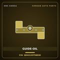 Genuine Mobis GUIDE-OIL QD43135T58E00 for County 2020 HNS Parts Korea