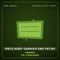 Genuine Mobis PIECE-ROOF GARNISH END FRT,RH 872631M000 for Forte 2008 HNS Parts Korea