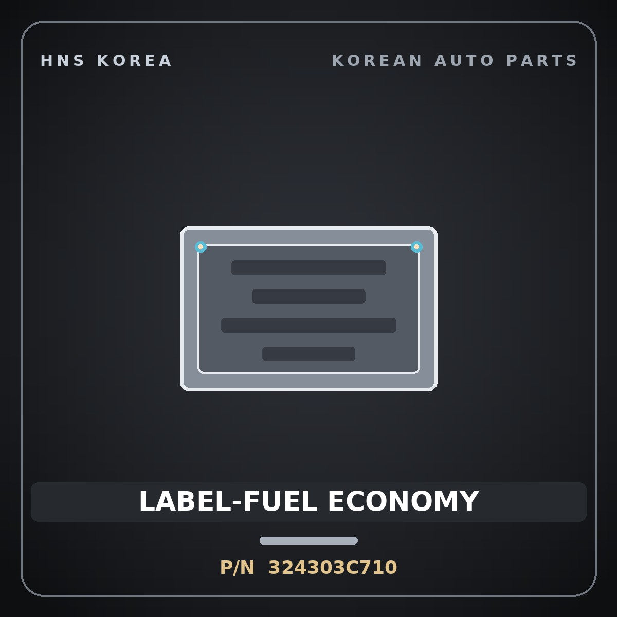 Genuine Mobis LABEL-FUEL ECONOMY 324303C710 for Genesis Coupe 2008 HNS Parts Korea