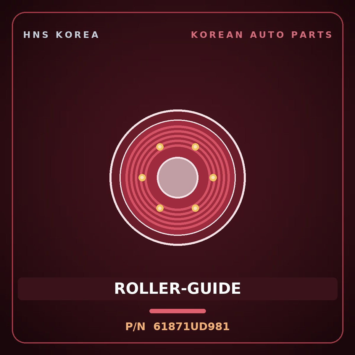 Genuine Mobis ROLLER-GUIDE 61871UD981 for Trago 2006 HNS Parts Korea
