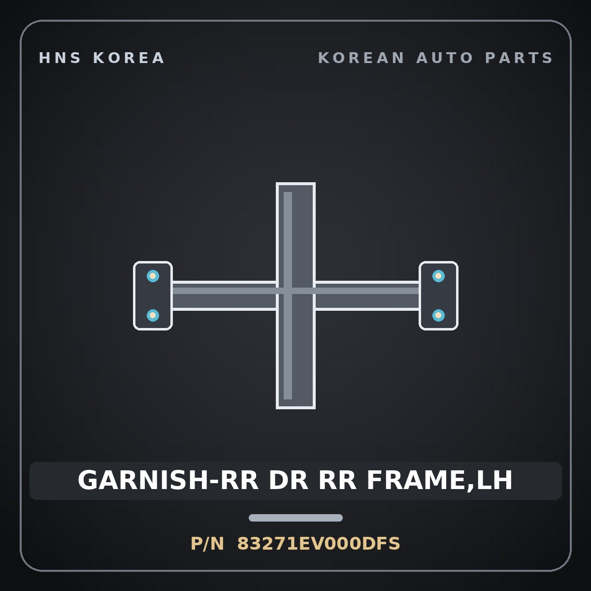 Genuine Mobis GARNISH-RR DR RR FRAME,LH 83271EV000DFS for EV3 2024 HNS Parts Korea