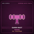 Genuine Mobis GUIDE-DUCT 715157P000 for Trago 2013 HNS Parts Korea