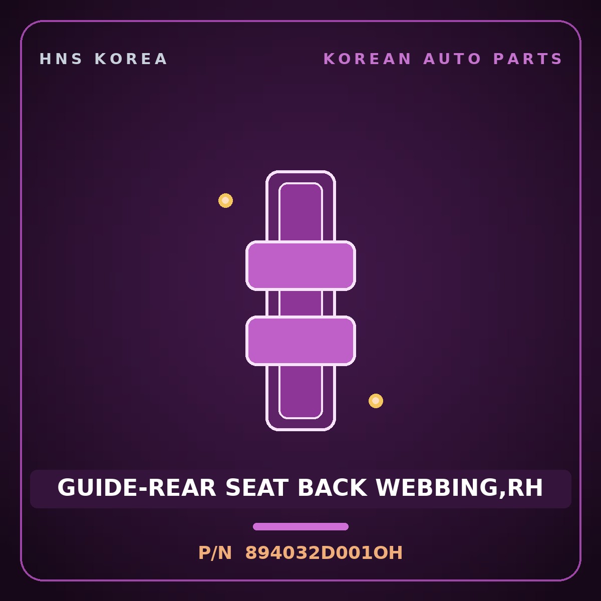 Genuine Mobis GUIDE-REAR SEAT BACK WEBBING,RH 894032D001OH for Elantra 2000 HNS Parts Korea