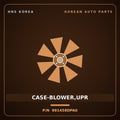 Genuine Mobis CASE-BLOWER,UPR 991458DPA0 for Express 2006 HNS Parts Korea