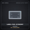 Genuine Mobis LABEL-FUEL ECONOMY 3540125030 for Lotze 2006 HNS Parts Korea