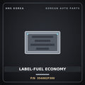 Genuine Mobis LABEL-FUEL ECONOMY 354002F300 for Santa Fe 2012 HNS Parts Korea
