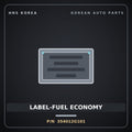 Genuine Mobis LABEL-FUEL ECONOMY 354012G101 for Lotze 2009 HNS Parts Korea