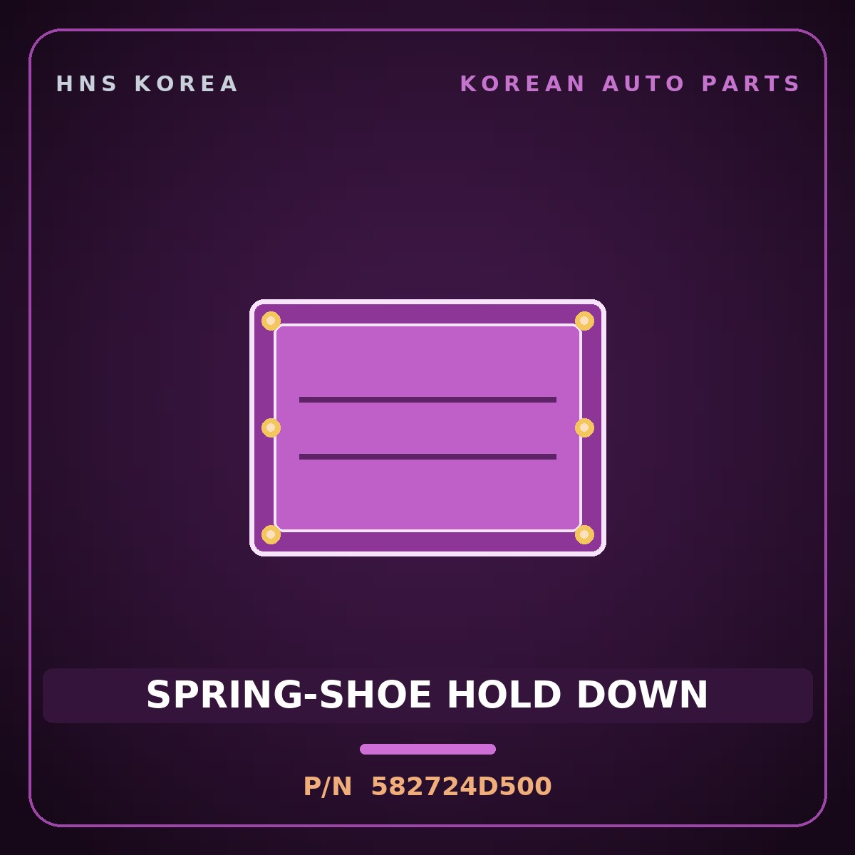 Genuine Mobis SPRING-SHOE HOLD DOWN 582724D500 for Carnival 2006 HNS Parts Korea