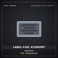 Genuine Mobis LABEL-FUEL ECONOMY 354022G703 for Forte 2008 HNS Parts Korea
