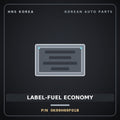 Genuine Mobis LABEL-FUEL ECONOMY 0K99H69F01B for Potentia 1997 HNS Parts Korea