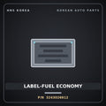 Genuine Mobis LABEL-FUEL ECONOMY 3243026912 for Pride 2006 HNS Parts Korea