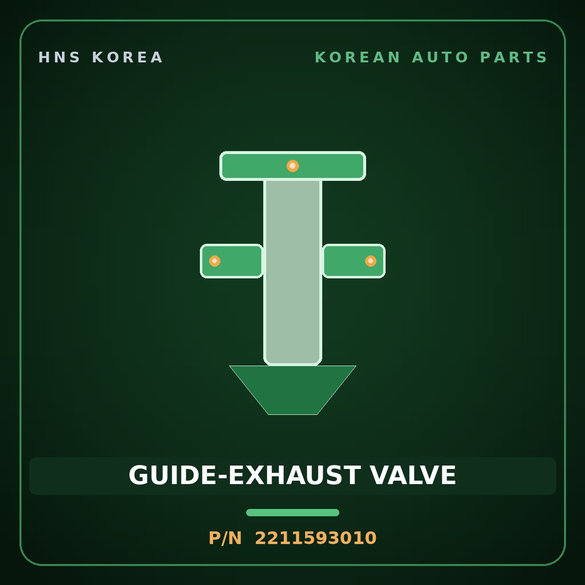 Genuine Mobis GUIDE-EXHAUST VALVE 2211593010 for 5-Ton Truck 1997 HNS Parts Korea
