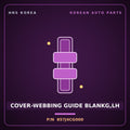 Genuine Mobis COVER-WEBBING GUIDE BLANKG,LH 857J4CG000 for Staria 2021 HNS Parts Korea