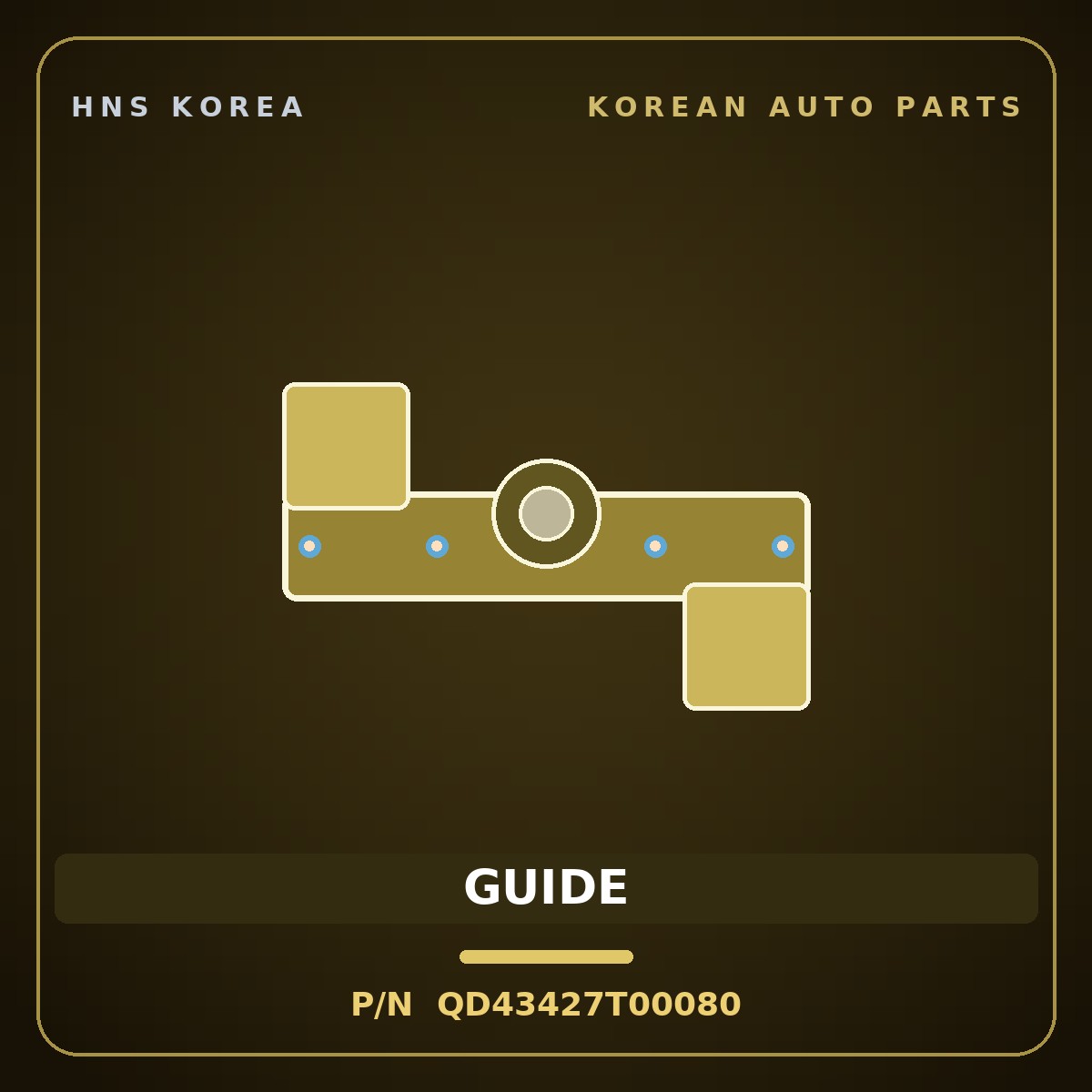 Genuine Mobis GUIDE QD43427T00080 for Aero City 2008 HNS Parts Korea