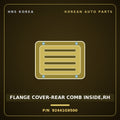 Genuine Mobis FLANGE COVER-REAR COMB INSIDE,RH 92441G9500 for G70 2021 HNS Parts Korea