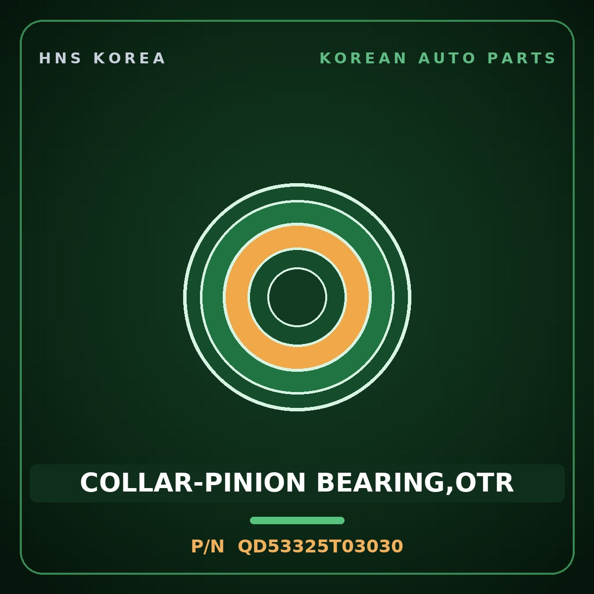 Genuine Mobis COLLAR-PINION BEARING,OTR QD53325T03030 for County 2008 HNS Parts Korea