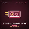 Genuine Mobis BLANKING-RR FOG LAMP SWITCH 937473E520 for Sorento 2006 HNS Parts Korea