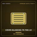Genuine Mobis COVER-BLANKING FR FOG LH 86561J3510 for Veloster 2017 HNS Parts Korea
