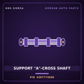Genuine Mobis SUPPORT "A"-CROSS SHAFT 4397773000 for 11-Ton Truck 1998 HNS Parts Korea