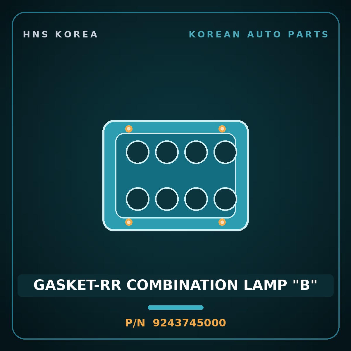 Genuine Mobis GASKET-RR COMBINATION LAMP "B" 9243745000 for 5-Ton Truck 1997 HNS Parts Korea