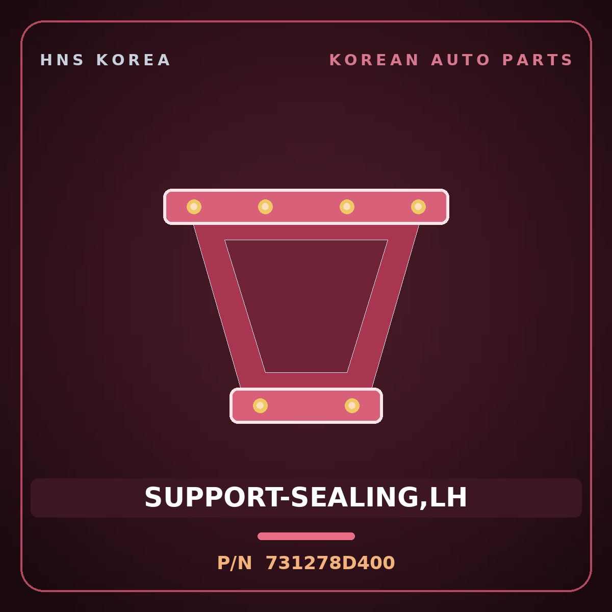 Genuine Mobis SUPPORT-SEALING,LH 731278D400 for Express 2006 HNS Parts Korea