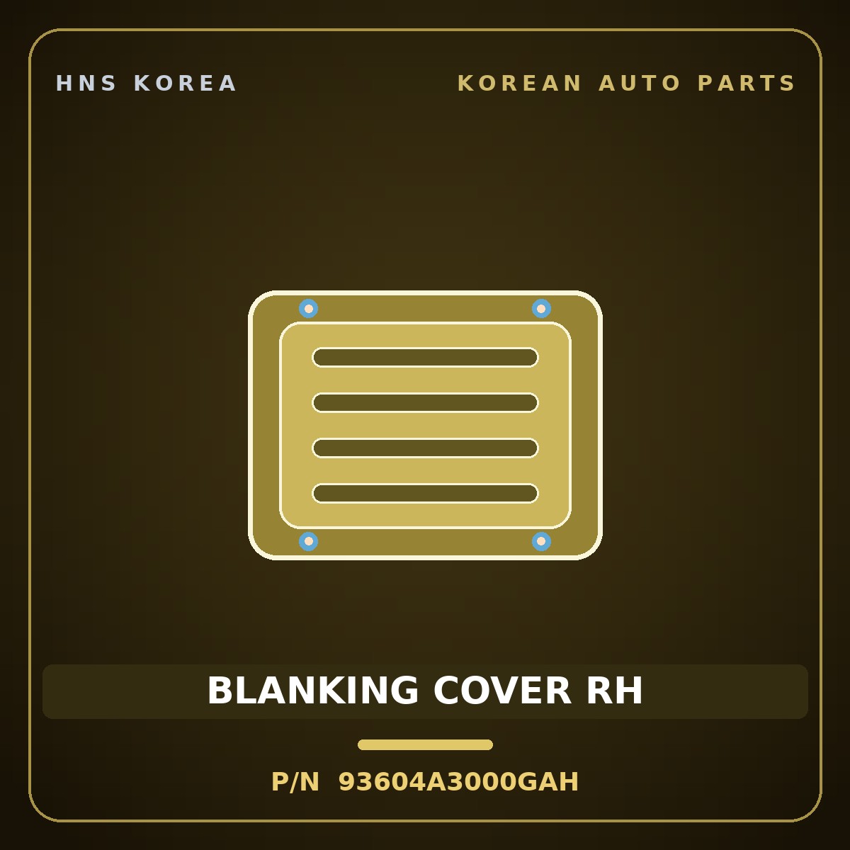 Genuine Mobis BLANKING COVER RH 93604A3000GAH for Ray 2011 HNS Parts Korea
