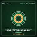 Genuine Mobis BRACKET-CTR BEARING SUPT 497116B201 for Rhino 1995 HNS Parts Korea