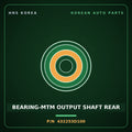 Genuine Mobis BEARING-MTM OUTPUT SHAFT REAR 432253D100 for Accent 2010 HNS Parts Korea