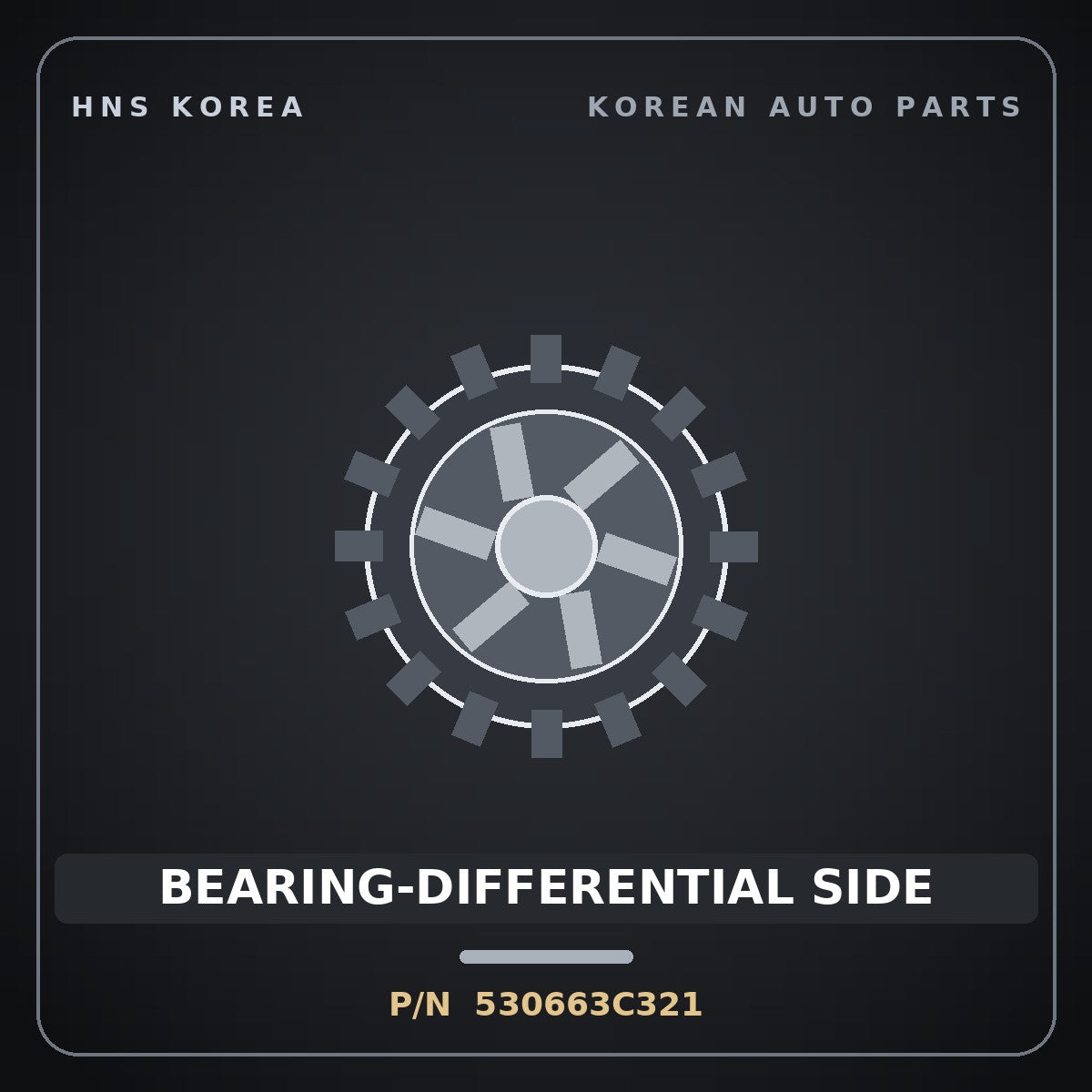 Genuine Mobis BEARING-DIFFERENTIAL SIDE 530663C321 for Equus 2013 HNS Parts Korea