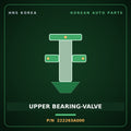 Genuine Mobis UPPER BEARING-VALVE 222263A000 for Mohave 2006 HNS Parts Korea