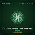Genuine Mobis SLEEVE-REVERSE GEAR BEARING 4323425200 for Genesis Coupe 2008 HNS Parts Korea