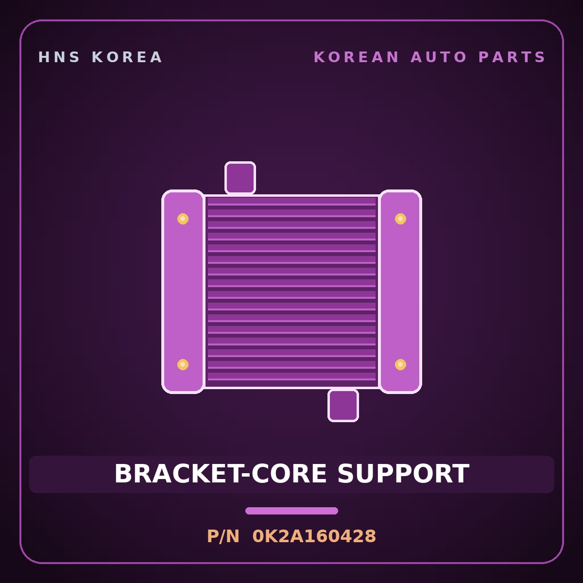 Genuine Mobis BRACKET-CORE SUPPORT 0K2A160428 for Cerato 1997 HNS Parts Korea