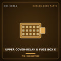 Genuine Mobis UPPER COVER-RELAY & FUSE BOX E 9194007830 for Morning 2008 HNS Parts Korea