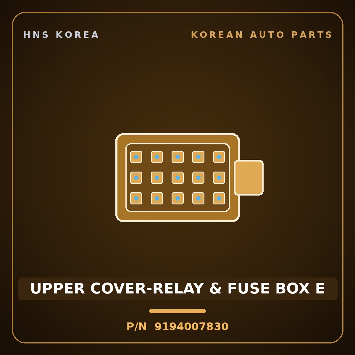 Genuine Mobis UPPER COVER-RELAY & FUSE BOX E 9194007830 for Morning 2008 HNS Parts Korea