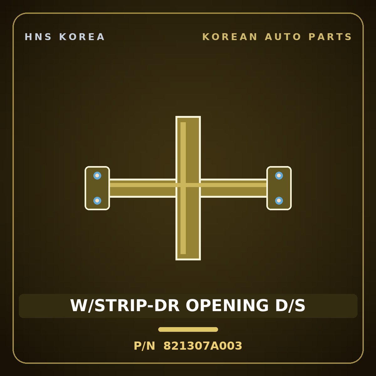 Genuine Mobis W/STRIP-DR OPENING D/S 821307A003 for 11-Ton Truck 1997 HNS Parts Korea