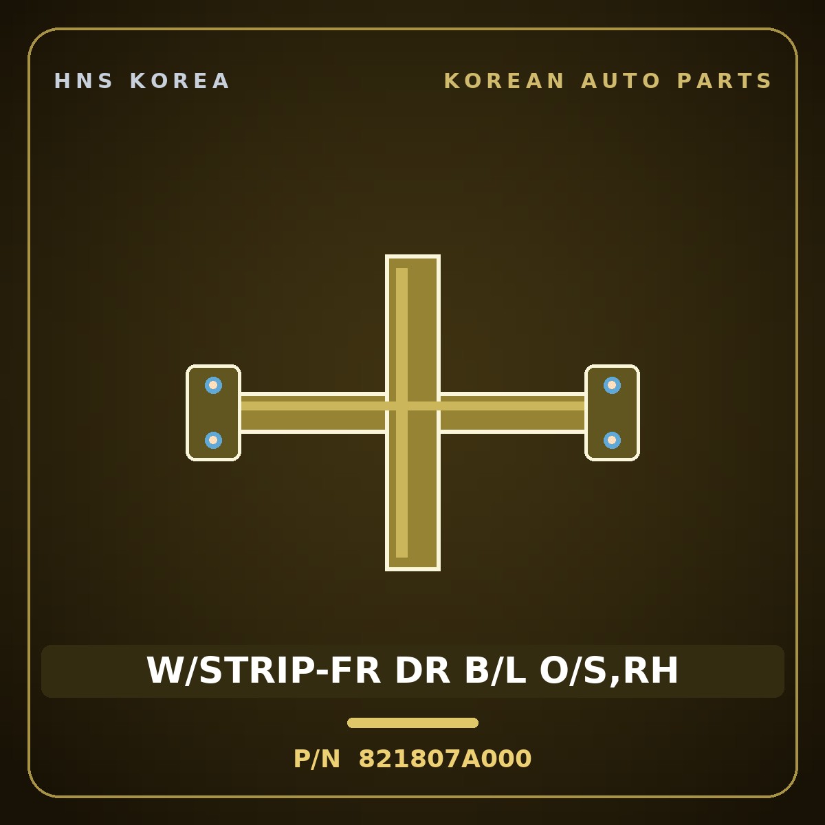 Genuine Mobis W/STRIP-FR DR B/L O/S,RH 821807A000 for 11-Ton Truck 1997 HNS Parts Korea