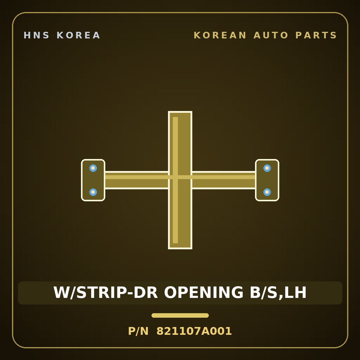 Genuine Mobis W/STRIP-DR OPENING B/S,LH 821107A001 for 11-Ton Truck 1997 HNS Parts Korea