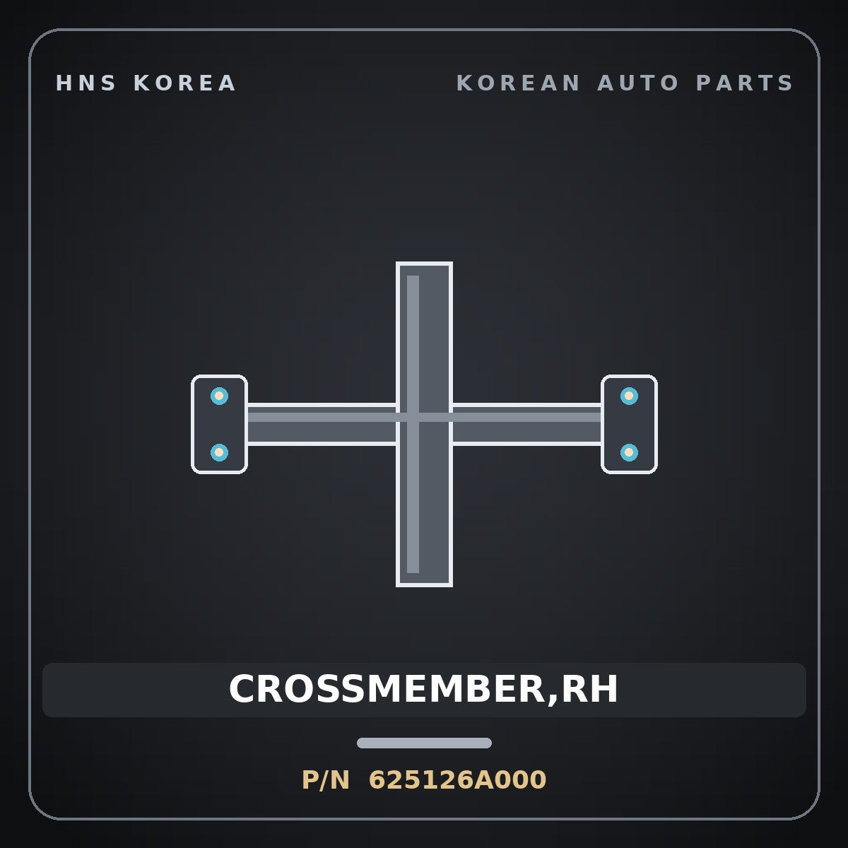 Genuine Mobis CROSSMEMBER,RH 625126A000 for 5-Ton Truck 1997 HNS Parts Korea