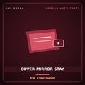 Genuine Mobis COVER-MIRROR STAY 876455H000 for Mighty 1998 HNS Parts Korea