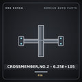 Genuine Mobis CROSSMEMBER,NO.2 - 6.25E+105  for Power Truck 2004 HNS Parts Korea