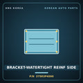 Genuine Mobis BRACKET-WATERTIGHT REINF SIDE 375R3P4000 for Santa Fe 2020 HNS Parts Korea