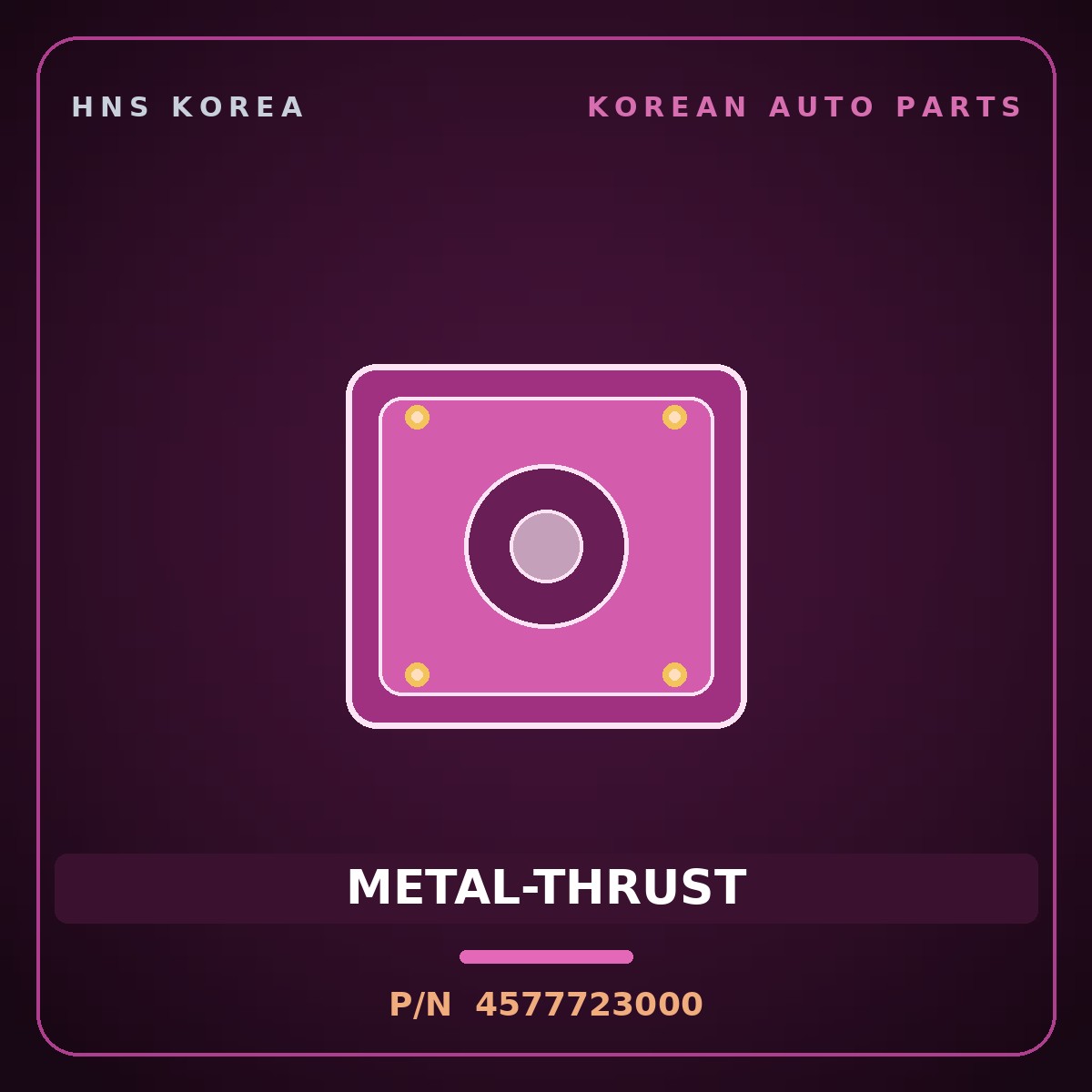 Genuine Mobis METAL-THRUST 4577723000 for Accent 2003 HNS Parts Korea